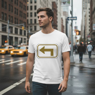 Links Schild der Kurve Richtung Straße T-Shirt