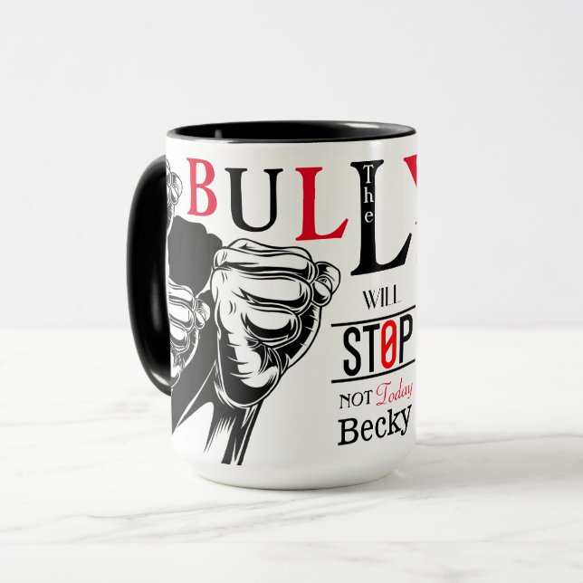 L'intimidation, Pas Aujourd'Hui Karen Mug (Devant gauche)