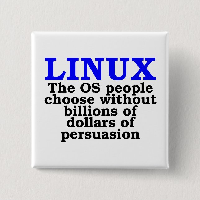 Linux. Die OS-Leute wählen… Button (Vorderseite)