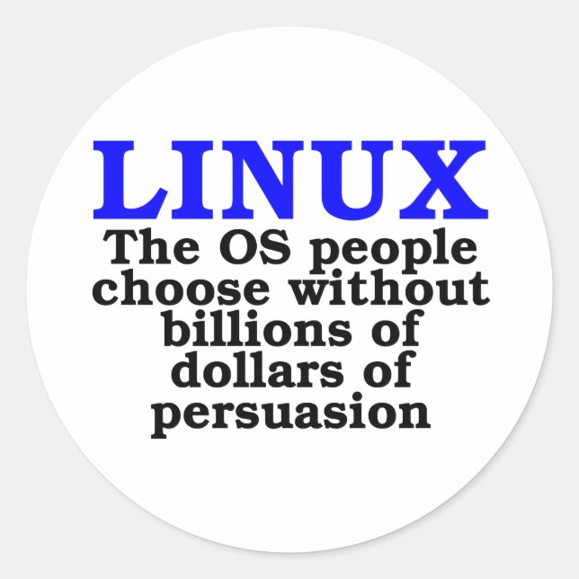 Linux. Die OS-Leute wählen... Runder Aufkleber (Vorderseite)