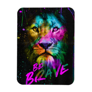 Lion Be Brave Magnet