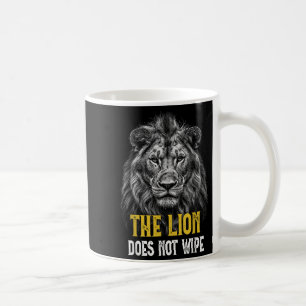 Lion wischt nicht ab - Funny Lion Meme Kaffeetasse