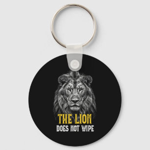 Lion wischt nicht ab - Funny Lion Meme Schlüsselanhänger
