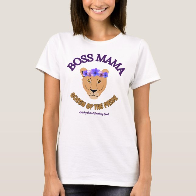 Lioness Boss MaMa T-Shirt (Vorderseite)
