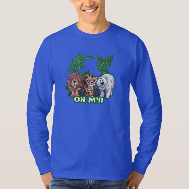 Lions Tiger Bears Oh My T-Shirt (Vorderseite)