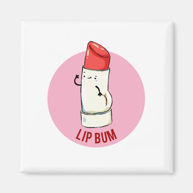 Lip Bum Niedlich Lip Balm Pun Magnet (Vorne)