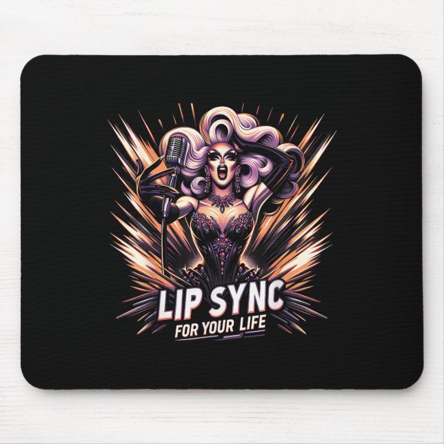 Lip Sync für Ihr Leben Drag Queen Funny Graphen Te Mousepad (Vorne)