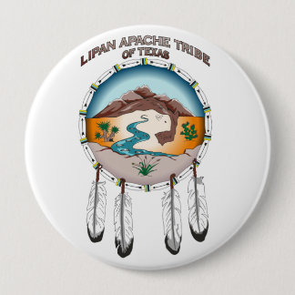 Lipan Apache Stamm von Texas 4 Zoll-runder Knopf Button