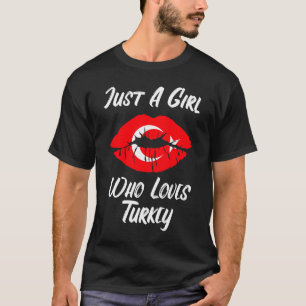 Lippen Mouth Liebe Türkische Flagge Türkei T-Shirt