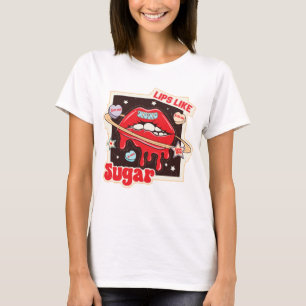 Lippen wie Zucker T-Shirt