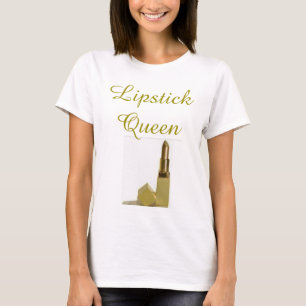 Lippenstift-Königin T-Shirt