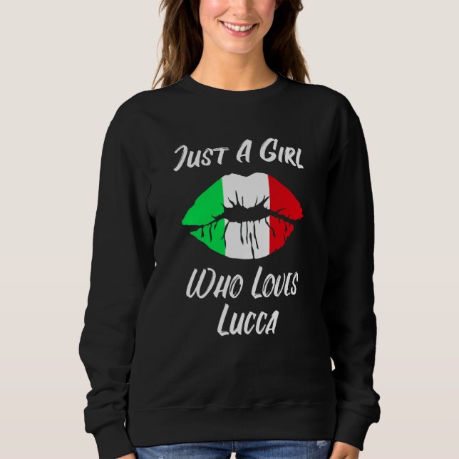 Lips and Mouth Love Italian Flag Lucca Sweatshirt (Vorderseite)