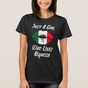 Lips Mouth Liebe Mexikanische Flagge Reynosa T-Shirt