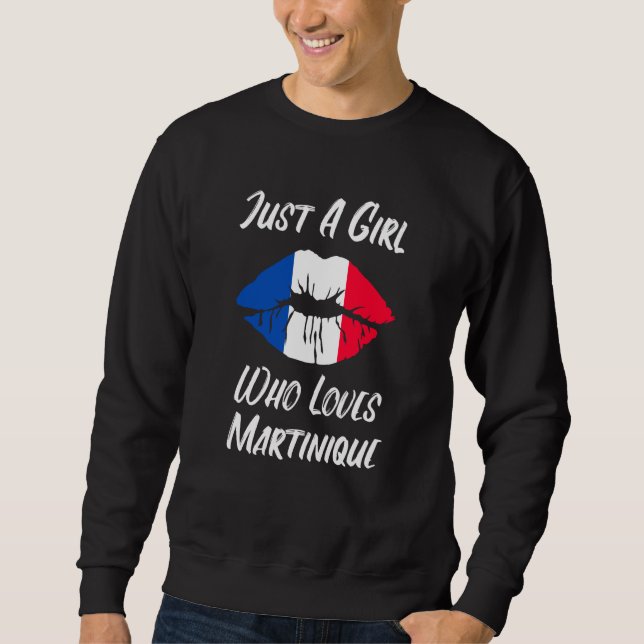 Lips Mouth Love French Flag Martinique Sweatshirt (Vorderseite)
