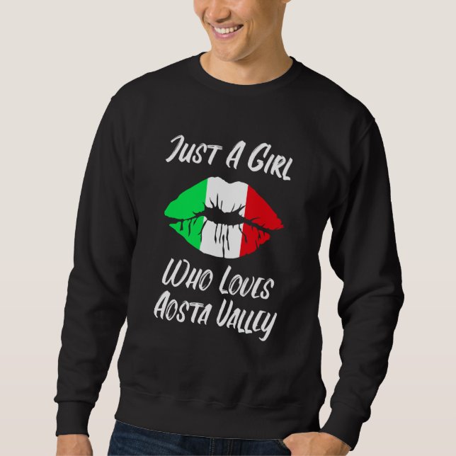 Lips Mouth Love Italian Flag Aostatal Sweatshirt (Vorderseite)