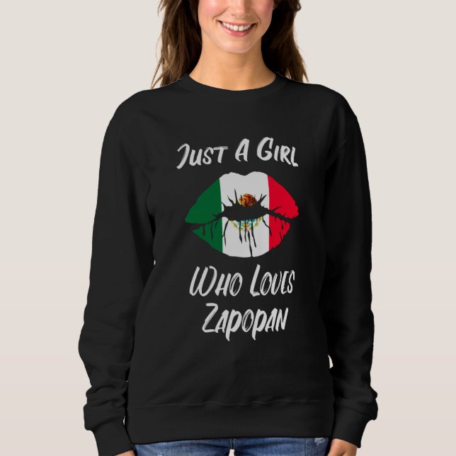Lips Mouth Love Mexican Flag Zapopan Sweatshirt (Vorderseite)