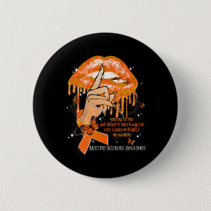 Lips Schmetterlinge Frauen Multiple Sklerose Aware Button