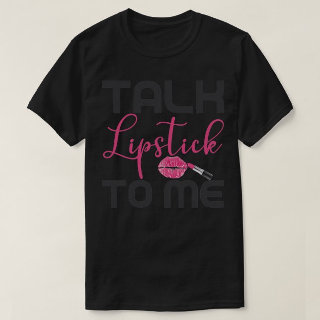 Lipstick für Makeup Artist Makeup Addic T-Shirt (Design vorne)
