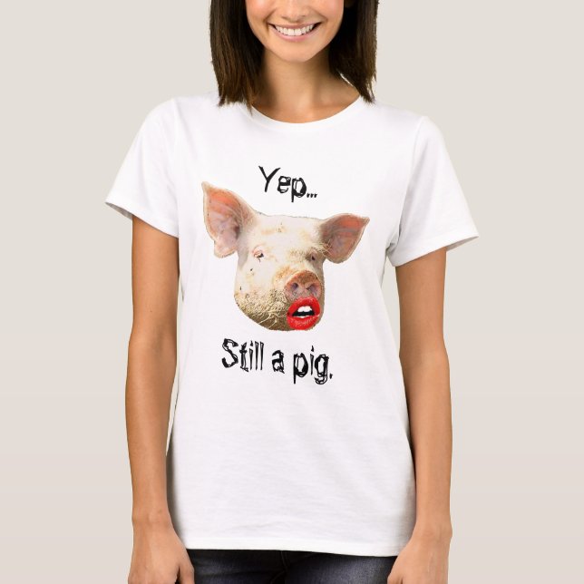 Lipstick mit einem Schwein T-Shirt (Vorderseite)