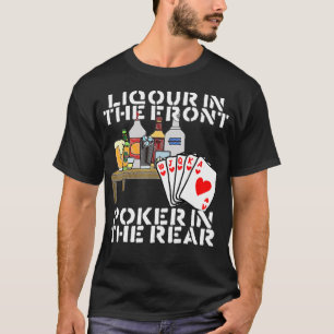 Liquor im vorderen Poker hinten _1  T-Shirt