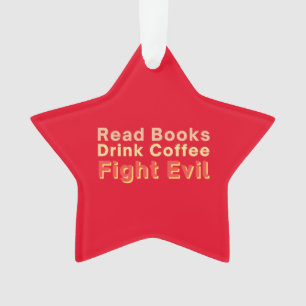 Lire Livres Boire Café Combattre le mal
