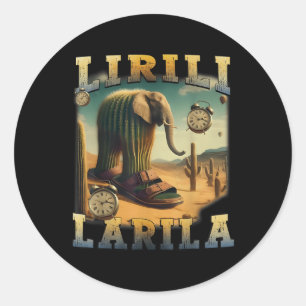 Lirili Larila Funny Italian Brainrot Meme Runder Aufkleber