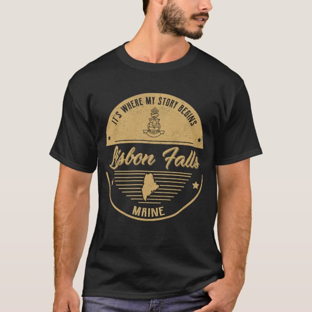 Lissabon Falls Maine Hier beginnt meine Geschichte T-Shirt (Vorderseite)