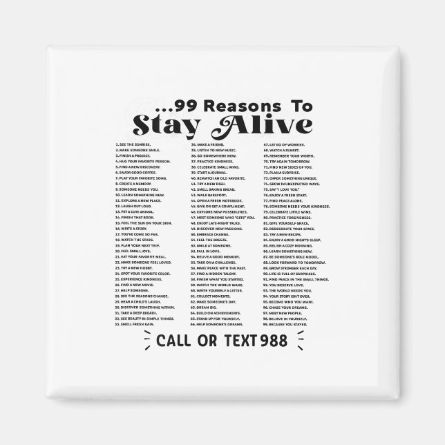 List Of 99 Reasons To Stay Alive - Mental Health A Magnet (Vorne)