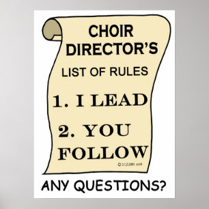 Liste der Regeln des Choir Director Poster