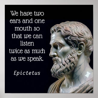 LISTEN SIE MEHR SPRECHEN WENIGER _Epictetus (Matte Poster