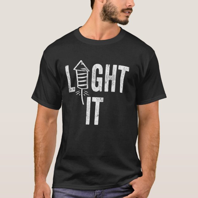 Lit Firework 'light it lustige 4. Juli Parade Pyro T-Shirt (Vorderseite)
