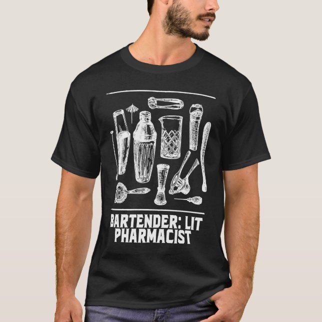 Lit Pharmacist  Bartender Humor Bartending Profess T-Shirt (Vorderseite)