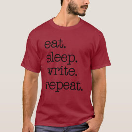 Literarische Geschenke für AutorIn-Schlaf schreibe T-Shirt