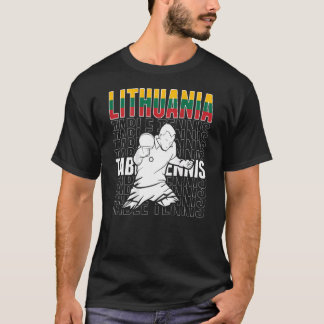 Lithuania Table Tennis   Support Lithuanian Ping P T-Shirt