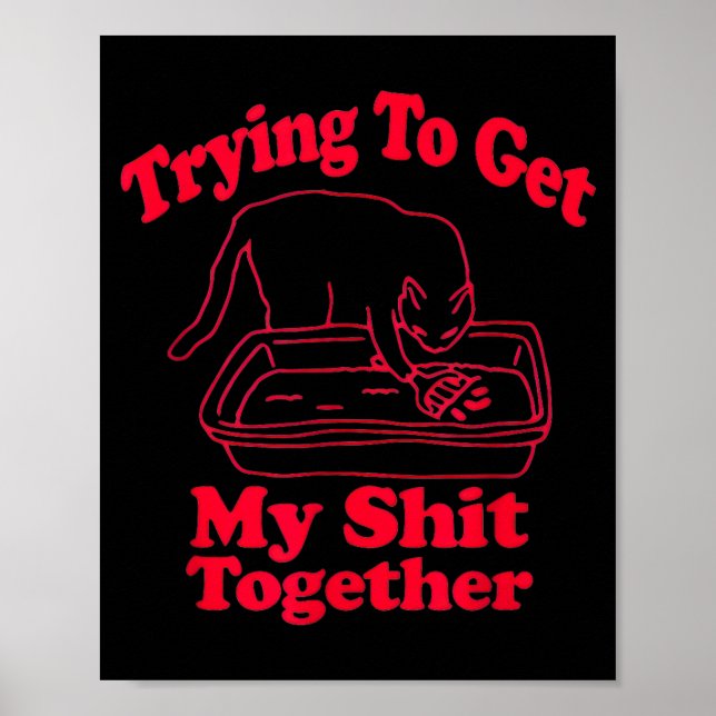 Litter's Full Funny Cat Humor Meme Cat Mom Cat Dad Poster (Vorne)