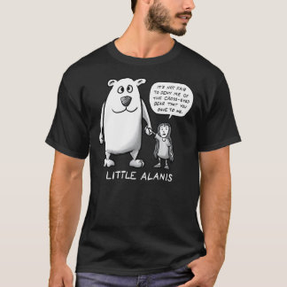 Little Alanis und ihr Mit Augen Bär (Best on dar) T-Shirt