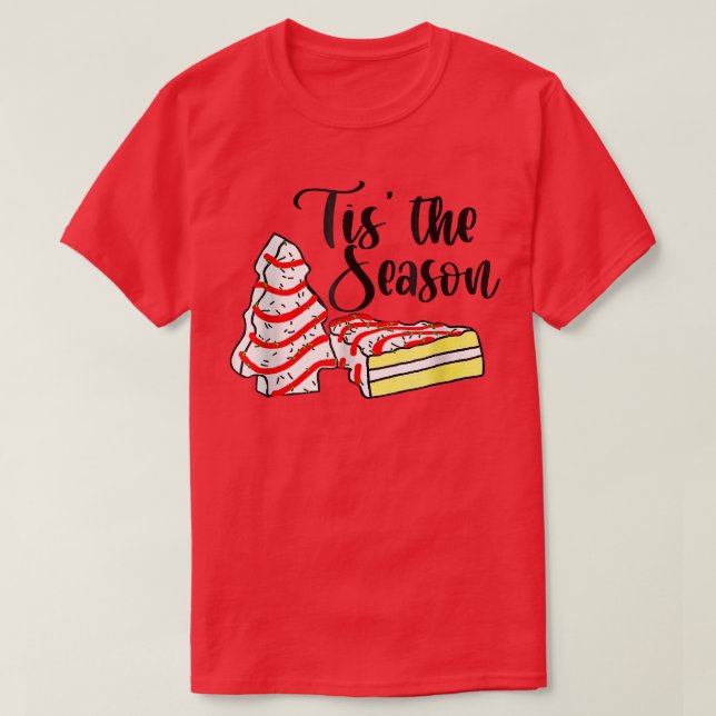 Little Dies ist die Jahreszeit Weihnachtsbaum Cake T-Shirt (Design vorne)