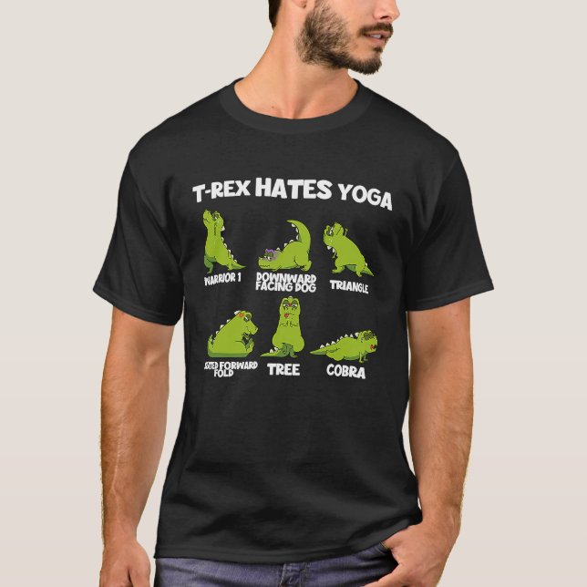 Little Dinosaur T Rex Hates Yoga Pose Workout Yogi T-Shirt (Vorderseite)