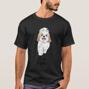 Little Dog Mama Shih Tzu Mama Bichon Mama Maltesis T-Shirt