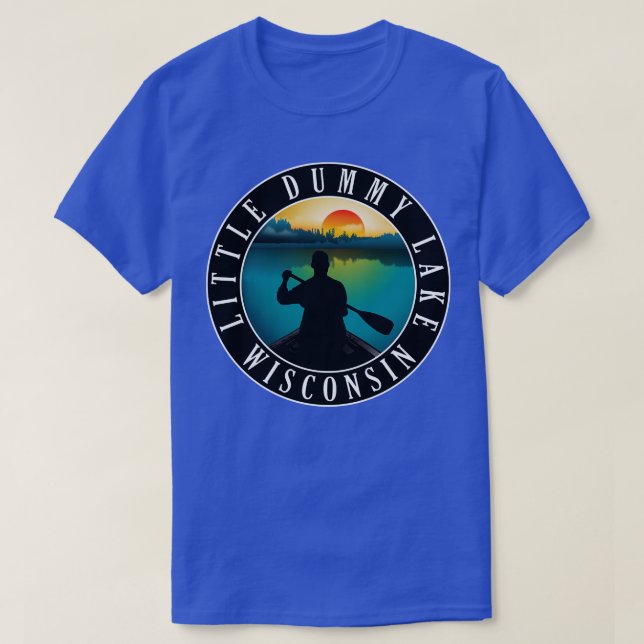 Little Dummy Lake Wisconsin Canoeing T-Shirt (Design vorne)
