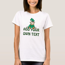 Little Leprechaun - Ihren eigenen Text hinzufügen T-Shirt