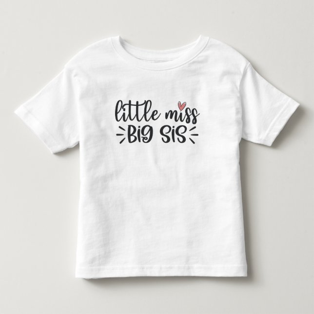 Little Miss Big Sis Kleinkind T-shirt (Vorderseite)