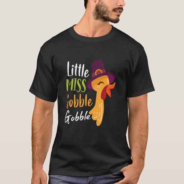 Little Miss Gobble Gobble Thanksgiving Day Turkey  T-Shirt (Vorderseite)