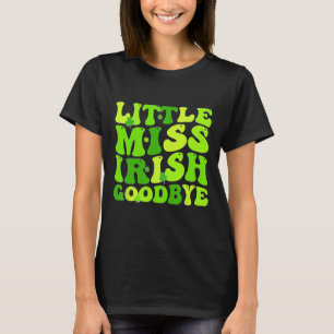 Little Miss Irish Abschied T-Shirt