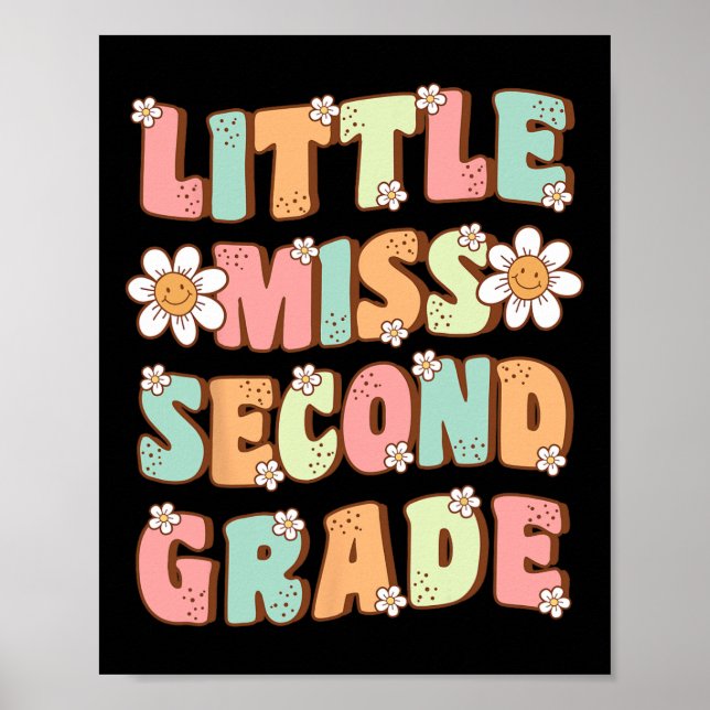 Little Miss Second Grade Niedlich Groovy Erster Ta Poster (Vorne)