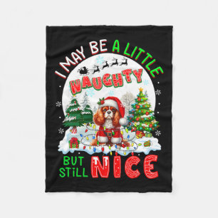 Little Naughty aber Nice Xmas Cavalier King Charle Fleecedecke