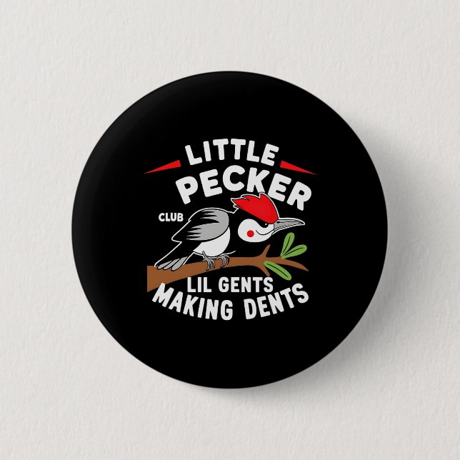 Little Pecker Club Lil Gents Making Dents Retro Wo Button (Vorderseite)