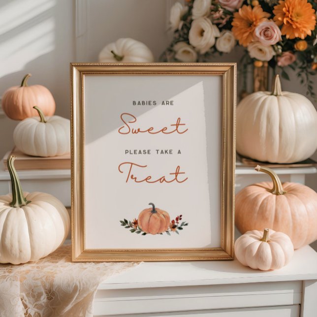 Little Pumpkin Fall Baby Shower Babies are sweet Poster (Von Creator hochgeladen)