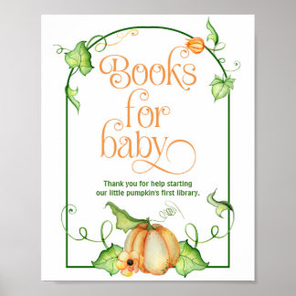 Little Pumpkin Shower Books for Baby Table Sign Poster