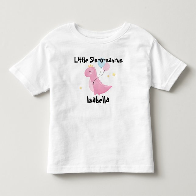 Little Sis-o-saurus Kleinkind T-shirt (Vorderseite)